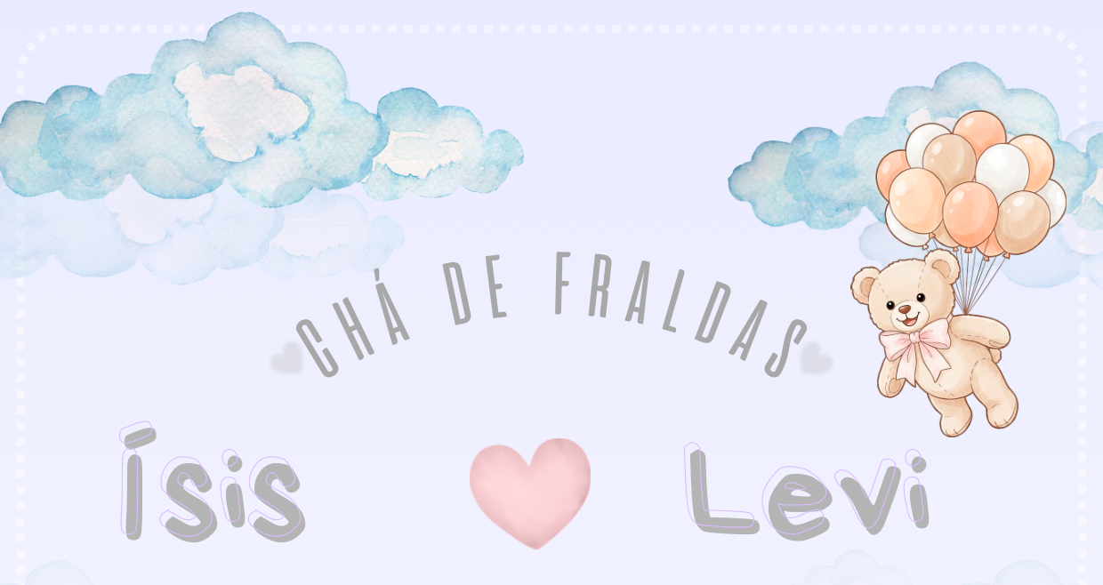 Chá de Fraldas - Ísis e Levi